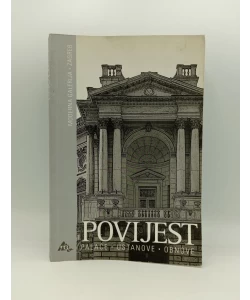 Povijest - palače - ustanove - obnove