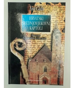 Hrvatski srednjovjekovni kaptoli. Sjeverna i središnja Hrvatska