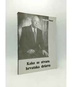 Kako se stvara hrvatska država