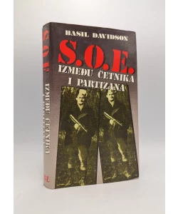 S.O.E. između četnika i partizana