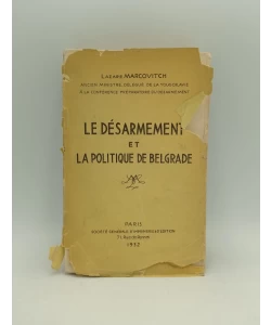 Le Desarmement et la Politique de Belgrade