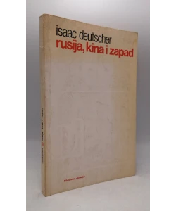 Rusija, Kina i Zapad