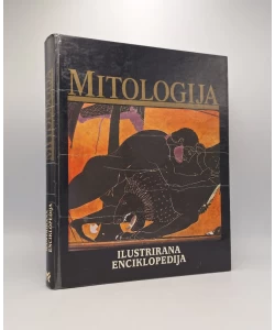 Mitologija. Ilustrirana enciklopedija (3.izd.)