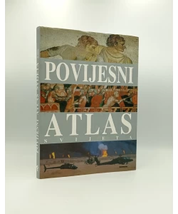 Povijesni atlas svijeta od pretpovijesti do danas
