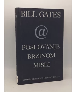 Poslovanje brzinom misli - uporaba digitalnog nervnog sustava