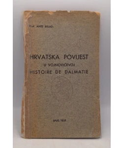 Hrvatska povijest u Vojnovićevoj Historie de Dalmatie