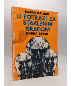 U potrazi za staklenim gradom (prvo izdanje)