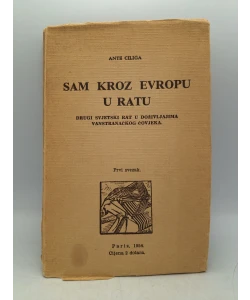Sam kroz Evropu u ratu I. - Drugi svjetski rat u doživljajima vanstranačkog čovjeka.
