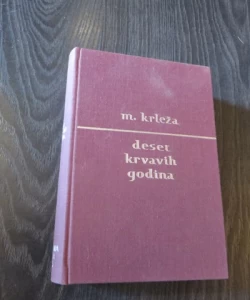 Deset krvavih godina