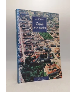 Zagreb njim samim