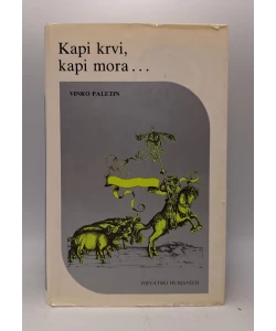 Kapi krvi, kapi mora...
