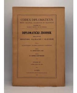 Codex diplomaticus Regni Croatiae, Dalmatiae et Slavoniae / Diplomatički zbornik Kraljevine Hrvatske, Dalmacije i Slavonije XV.