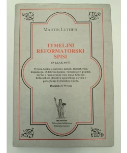 Temeljni reformatorski spisi I