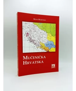 Mučenička Hrvatska. Ulomci iz hrvatske poviesti