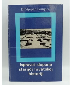 Ispravci i dopune starijoj hrvatskoj historiji