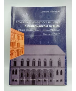 Povijesne i statističke bilješke o dubrovačkom okrugu