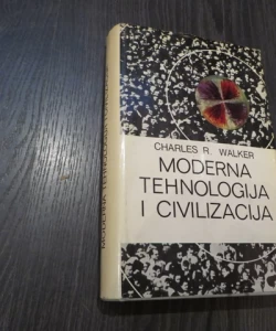 Moderna tehnologija i civilizacija