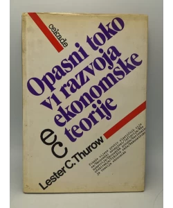 Opasni tokovi razvoja ekonomske teorije