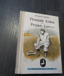 Prosjak Luka. Prijan Lovro
