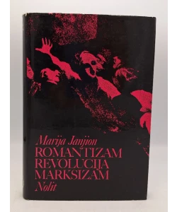 Romantizam, revolucija, marksizam
