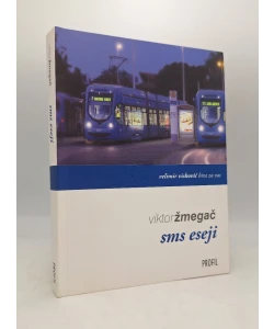 SMS eseji: zapisi 2007-2009.