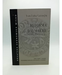 Reforma Dalmacije Ekonomsko-politička razmišljanja