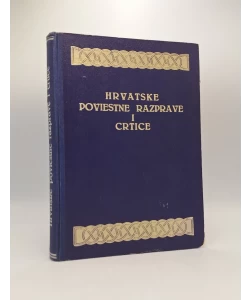 Hrvatske poviestne razprave i crtice (Hrvatska prošlost III.)