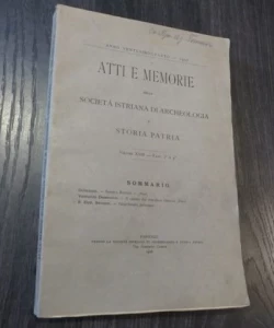 Atti e memorie della Societa Istriana di Archeologia