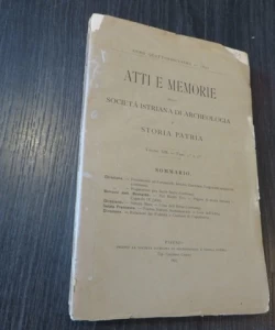 Atti e memorie della Societa Istriana di Archeologia