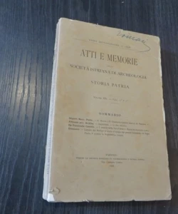 Atti e memorie della Societa Istriana di Archeologia