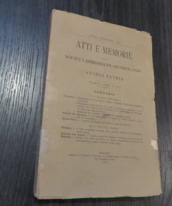 Atti e memorie della Societa Istriana di Archeologia