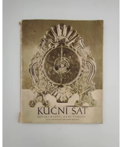 Kućni sat - stilski razvoj kroz vjekove