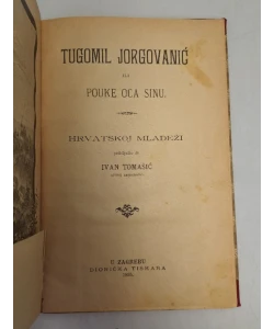 Tugomil Jorgovanić ili pouke oca sinu