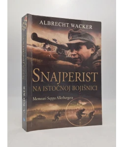 Snajperist na istočnoj bojišnici: Memoari Seppa Allerbergera