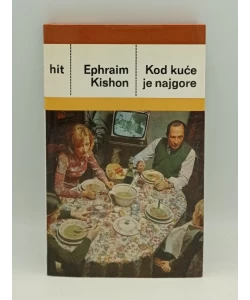 Kod kuće je najgore