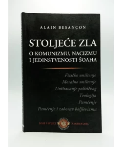 Stoljeće zla o komunizmu, nacizmu i jedinstvenosti šoaha