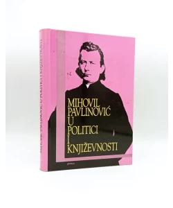 Mihovil Pavlinović u politici i književnosti
