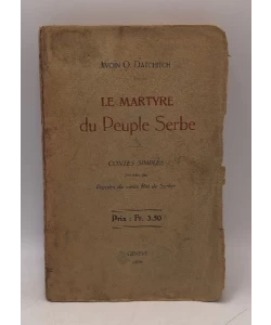Le martyre du Peuple Serbe