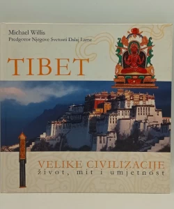 Tibet. Velike civilizacije život, mit i umjetnost