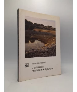 U potrazi za hrvatskom kolijevkom