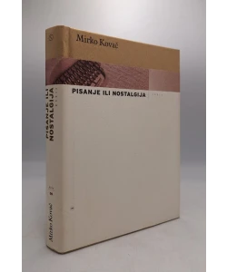 Pisanje ili nostalgija
