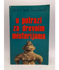 U potrazi za drevnim misterijama