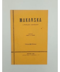 Makarska u prošlosti i sadašnjosti
