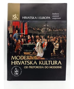 Moderna hrvatska kultura od preporoda do moderne