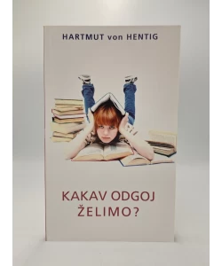 Kakav odgoj želimo?