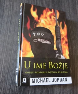 U ime Božje: nasilje i razaranje u svjetskim religijama