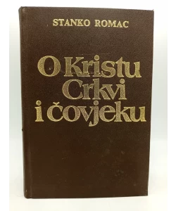 O Kristu, Crkvi i čovjeku