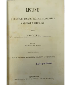 Listine o odnošajih izmedju južnoga slavenstva i Mletačke Republike knjiga I