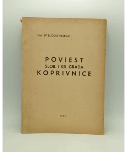 Poviest slob. i kr. grada Koprivnice
