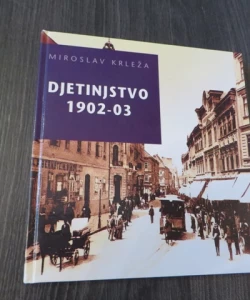 Miroslav Krleža: djetinjstvo 1902-03